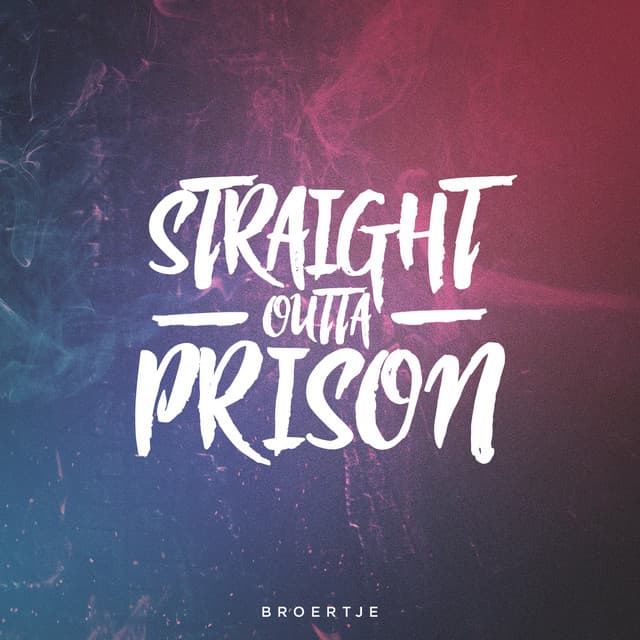 Cover van Straight Outta Prison