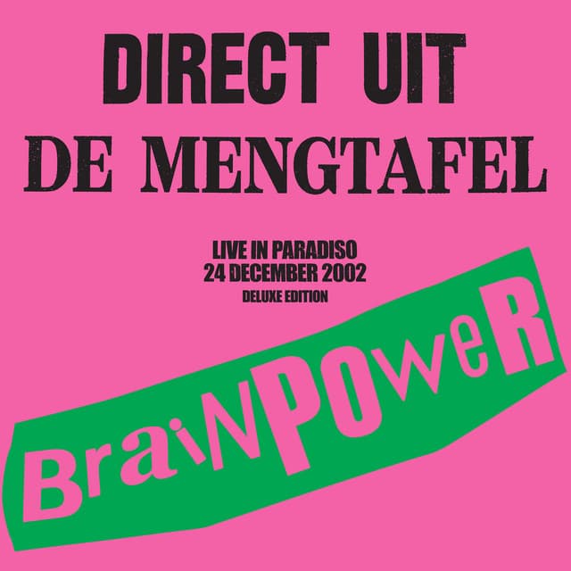 Cover van Direct Uit De Mengtafel (Live in Paradiso 24 December 2002) [Deluxe Edition]
