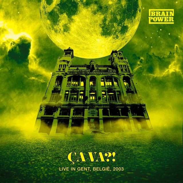 Cover van Ça Va?! (Live in Gent, België, 2003)