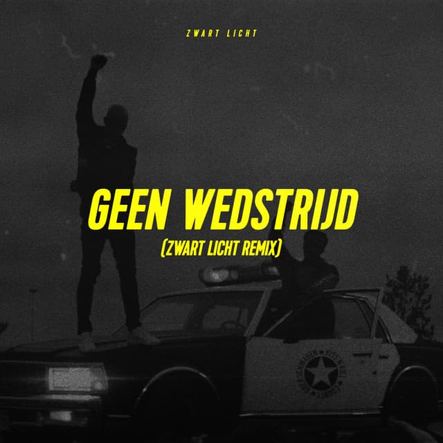 Cover van Geen Wedstrijd (Zwart Licht Remix)